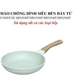 SH- Chảo chống dính siêu bền đáy từ Sunhouse SBD20MT