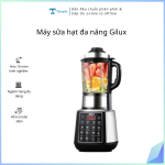 Máy sữa hạt đa năng Gilux - GLX99 Pro dung tích1.75L 15 chức năng
