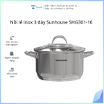 Nồi inox 3 đáy Sunhouse SHG 301-16