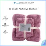 Bộ 2 khăn 70x140 và 35x75cm (Kiện 200 bộ)